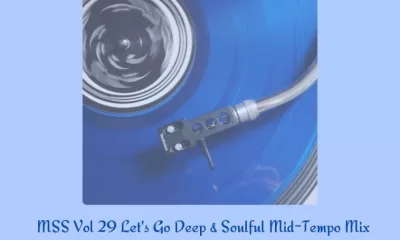 Jose-Man De Djy – MSS Vol 29 Let’s Go DE3P & Soulful (SA Summer Invasion) Mid-Tempo Mix