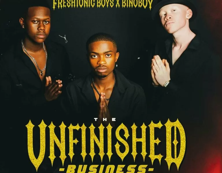 Freshtonic_Boyz – Unfinished Business Album