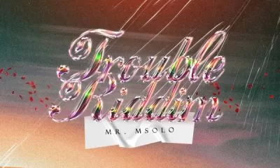 Mr. Msolo – Trouble Riddim EP